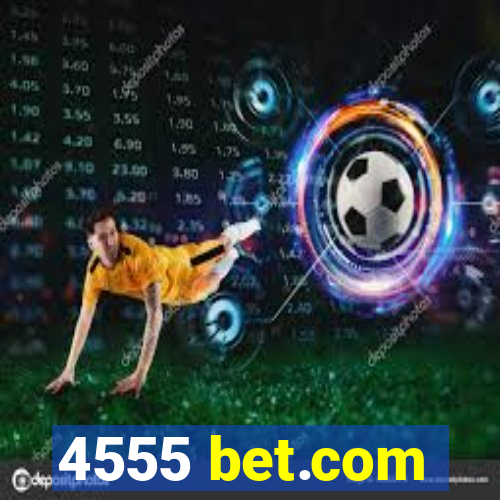 4555 bet.com